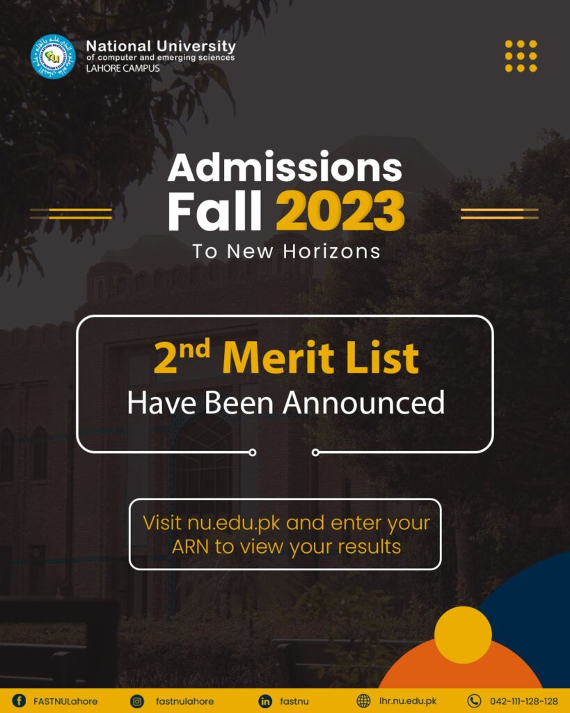 FAST University (NUCES) Lahore announced 2nd Merit List for Admissions Fall 2023.